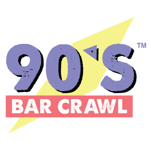 90’s Bar Crawl